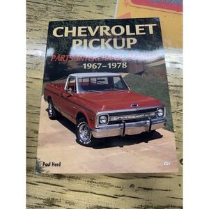 Chevrolet Pickup Parts Interchange Manual 1967-1978 by Herd, Paul
